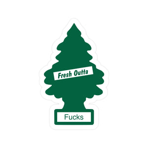 "Fresh Outta Fucks tree-shaped vinyl sticker"

"Funny waterproof decal for laptops and water bottles"

"Sarcastic pine tree vinyl sticker"