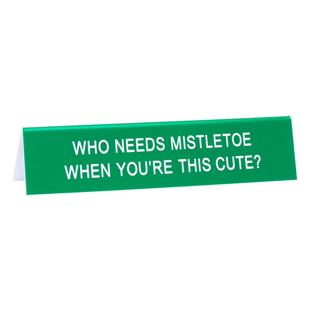 Mistletoe Long Desk Sign
