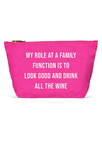Drink All The Wine Pouch