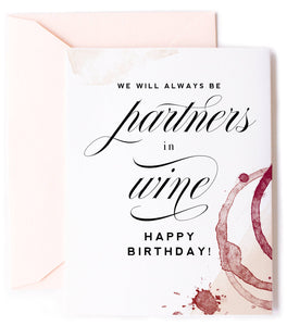 Partners in Wine, Wine Birthday Card & Friendship Card