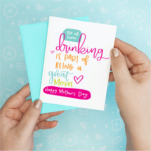 Mother's Day - Drinking