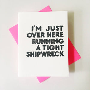 Running A Tight Shipwreck Card