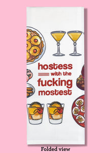 Hostess with the Fucking Mostest Dishtowel