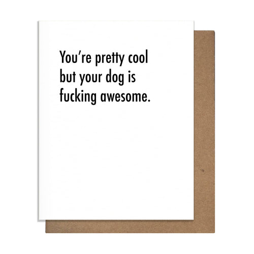 Awesome Dog - Greeting Card