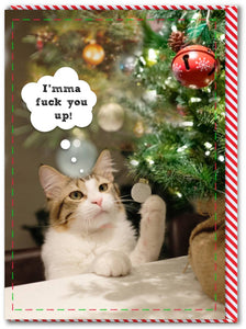 Imma F*ck You Up Christmas Card