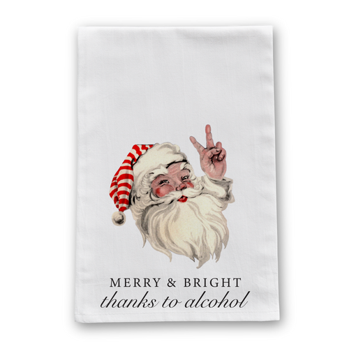 Merry and Bright Thanks to Alcohol Tea Towel