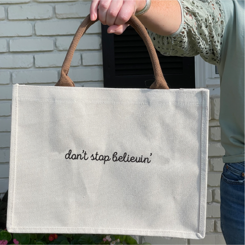 Don't Stop Believin' Embroidered Canvas Bag