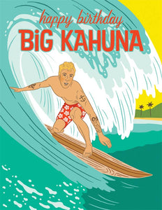 Happy Birthday Big Kahuna Card