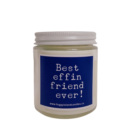 best effin friend ever candle, austin texas