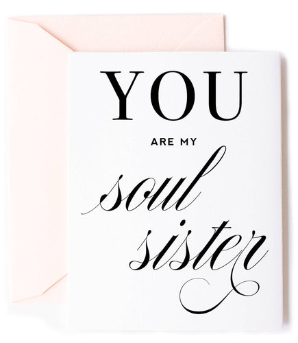 Soul Sister Card, Friendship Card & Encouragement Card