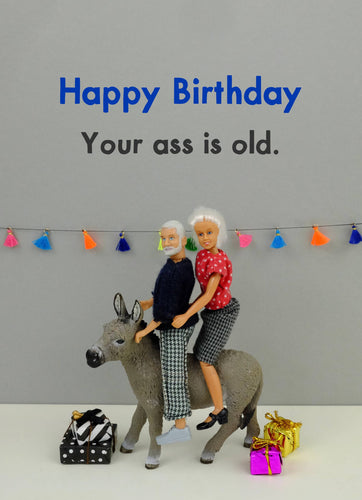 Arse Is Old Card