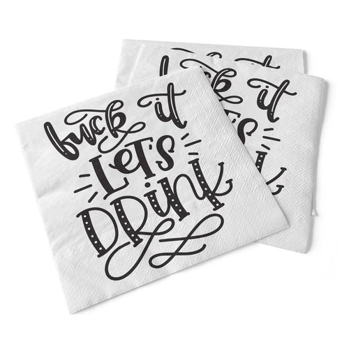 F--k It, Let's Drink Beverage Napkins