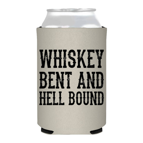 Whiskey Bent and Hell Bound Western Can Cooler / Koozie