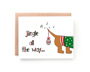 Jingle all the Way Dog Christmas Card, Holiday Card