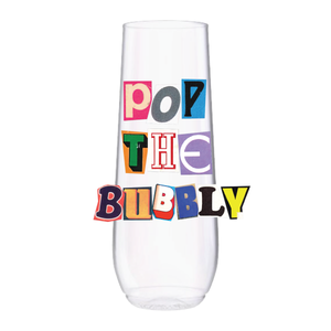 Pop The Bubbly Champagne 9oz Flute Tossware