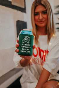 He Sees You When You're Drinking Koozie / Can Cooler
