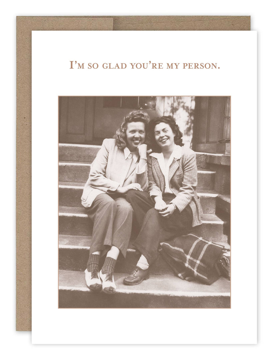 You're My Person Friendship Just Because Card