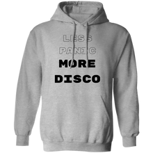 Load image into Gallery viewer, Less Panic More Disco Pullover Hoodie