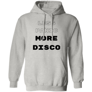 Less Panic More Disco Pullover Hoodie