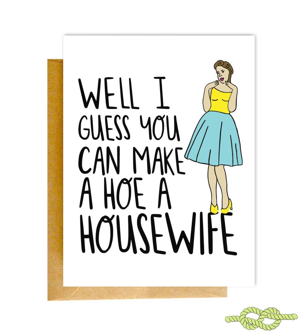 Hoe a Housewife Card