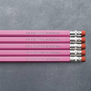 I'm Fucking Magical - Pencil Pack of 5