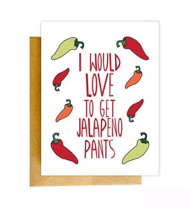 Jalapeno Pants Card