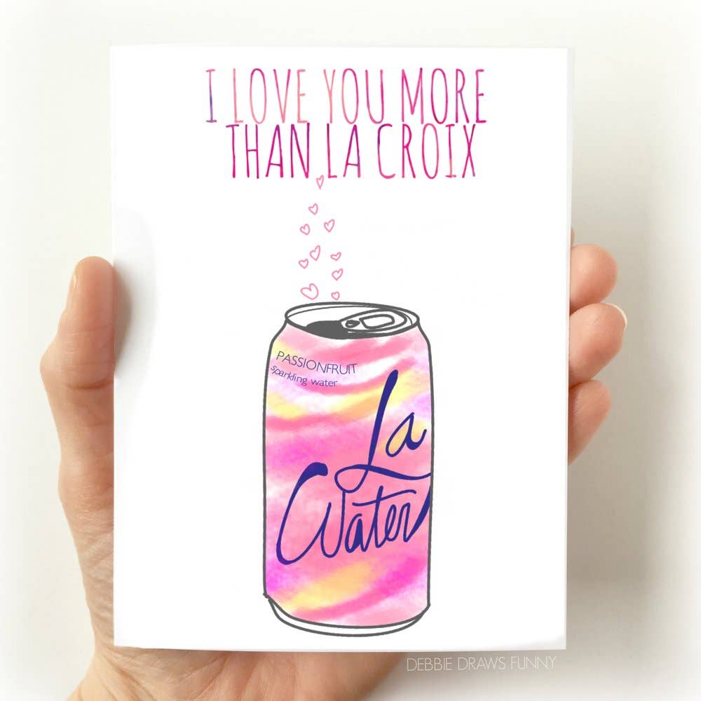 La Croix Funny Love Cards Anniversary Card