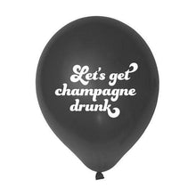Load image into Gallery viewer, Let’s Get Champagne Drunk Balloons