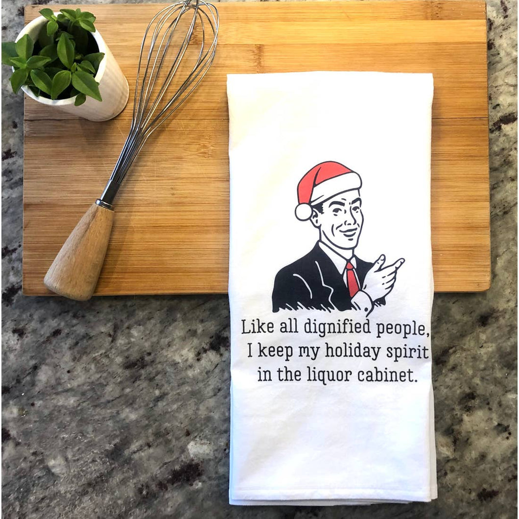 Like All Dignified People Holiday Tea Towel