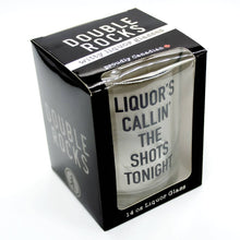 Load image into Gallery viewer, Liquor&#39;s Callin&#39; The Shots Tonight 14oz Liquor Glass