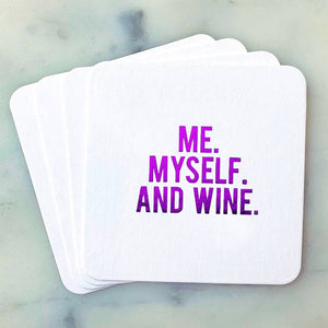 Me, Myself and Wine Coasters