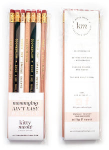 Mommying Ain't Easy Pencil Pack