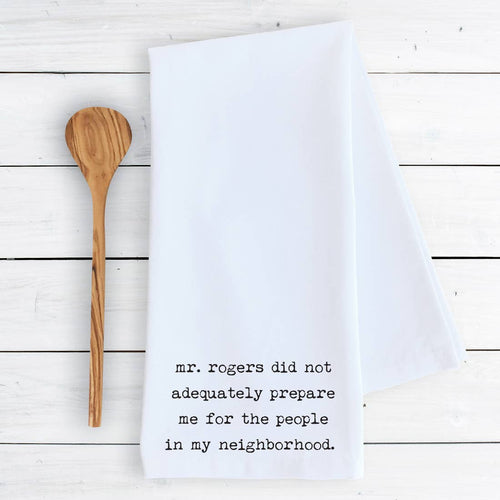 Mr Rogers did not prepare me for my neighborhood tea towel