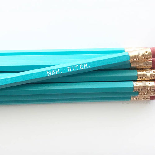 Nah, Bitch Pencil Set