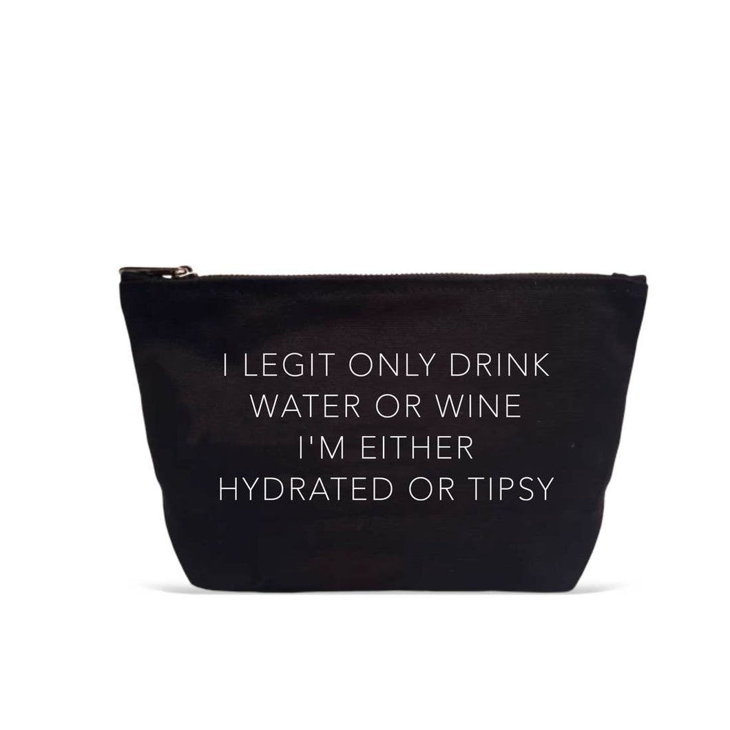 Hydrated or Tipsy Pouch