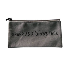 Sharp As A F'ing Tack Pencil Pouch