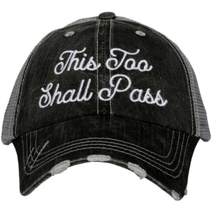 This Too Shall Pass Women's Trucker Hat