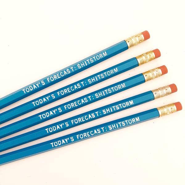 Today's Forecast Shitstorm Pencil