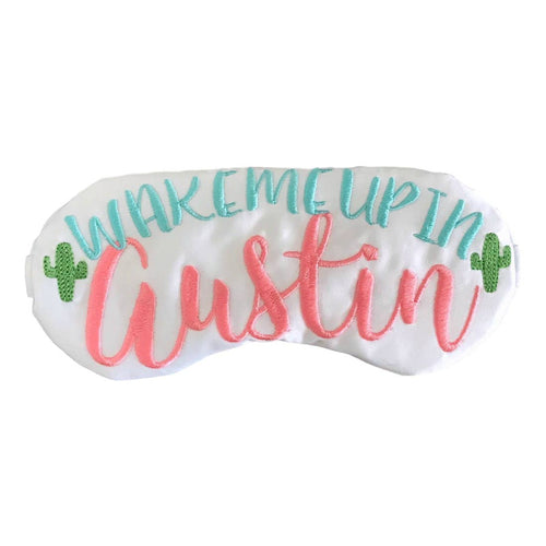 Wake Me Up In Austin Sleep Mask