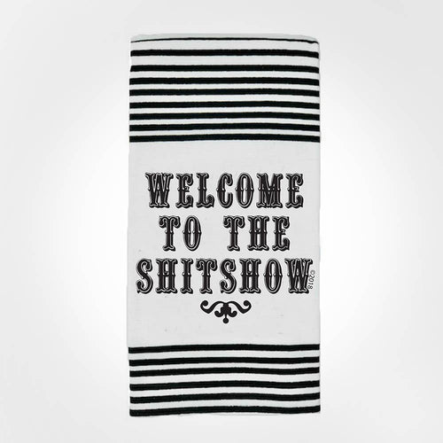 Welcome To The Shitshow Twisted Terry Towel