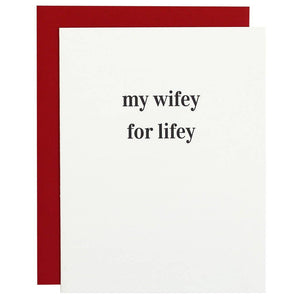 Wifey for Lifey Letterpress Card