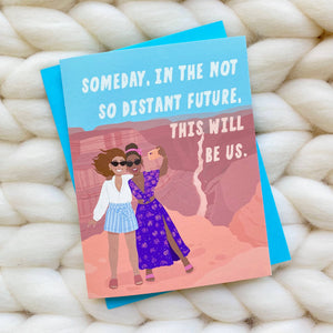 This Will Be Us - Funny Friendship Card - 2021 Pandemic Card