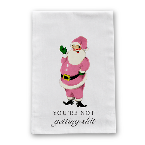 You're Not Getting Shit Vintage Retro Christmas Tea Towel