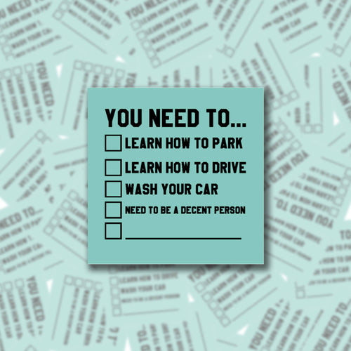 You Need To Sticky Note