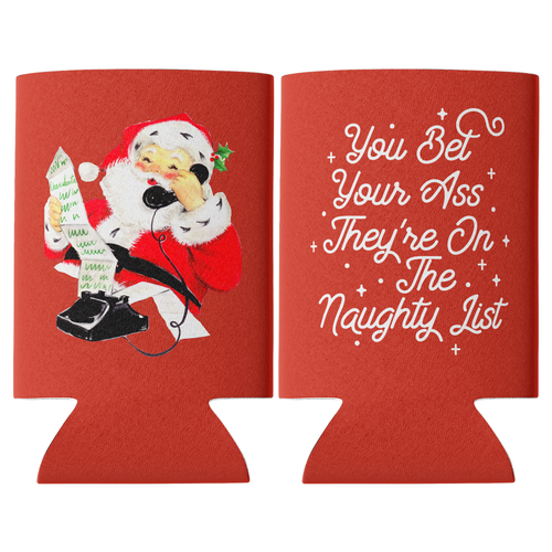 Santa Bet Your Ass Naughty List Can Cooler