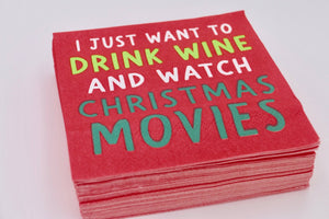 just want to drink wine and watch christmas movies napkin