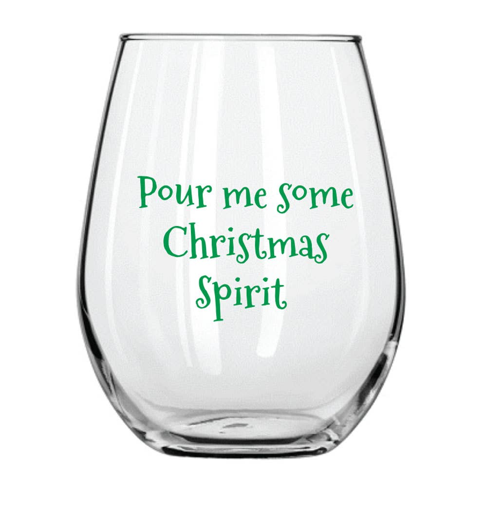 Pour me some christmas spirit wine glass