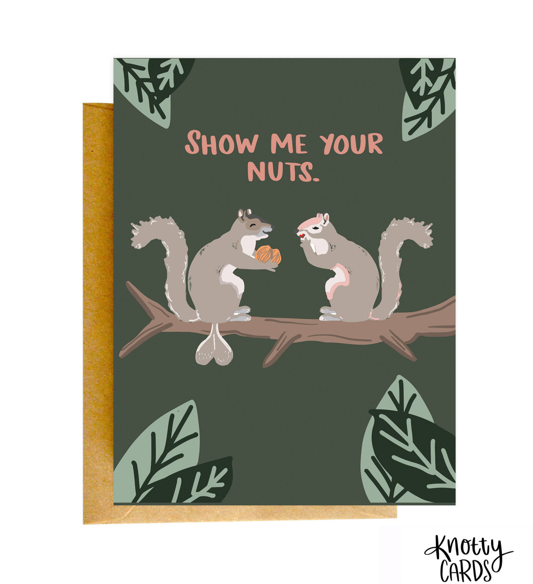Show Me Your Nuts Card