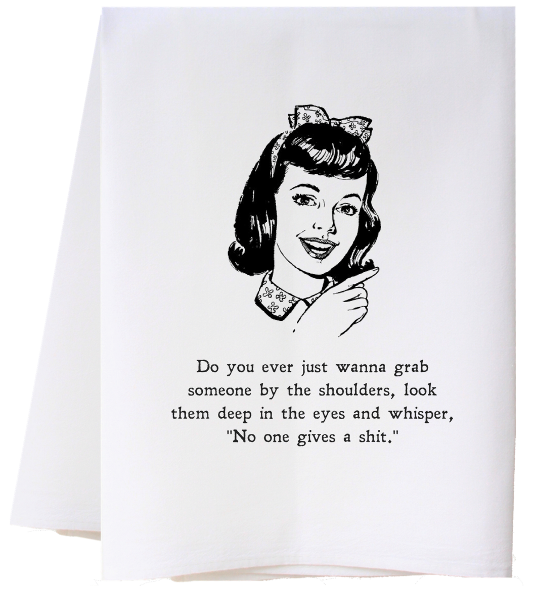 No One Gives Flour Sack Towel