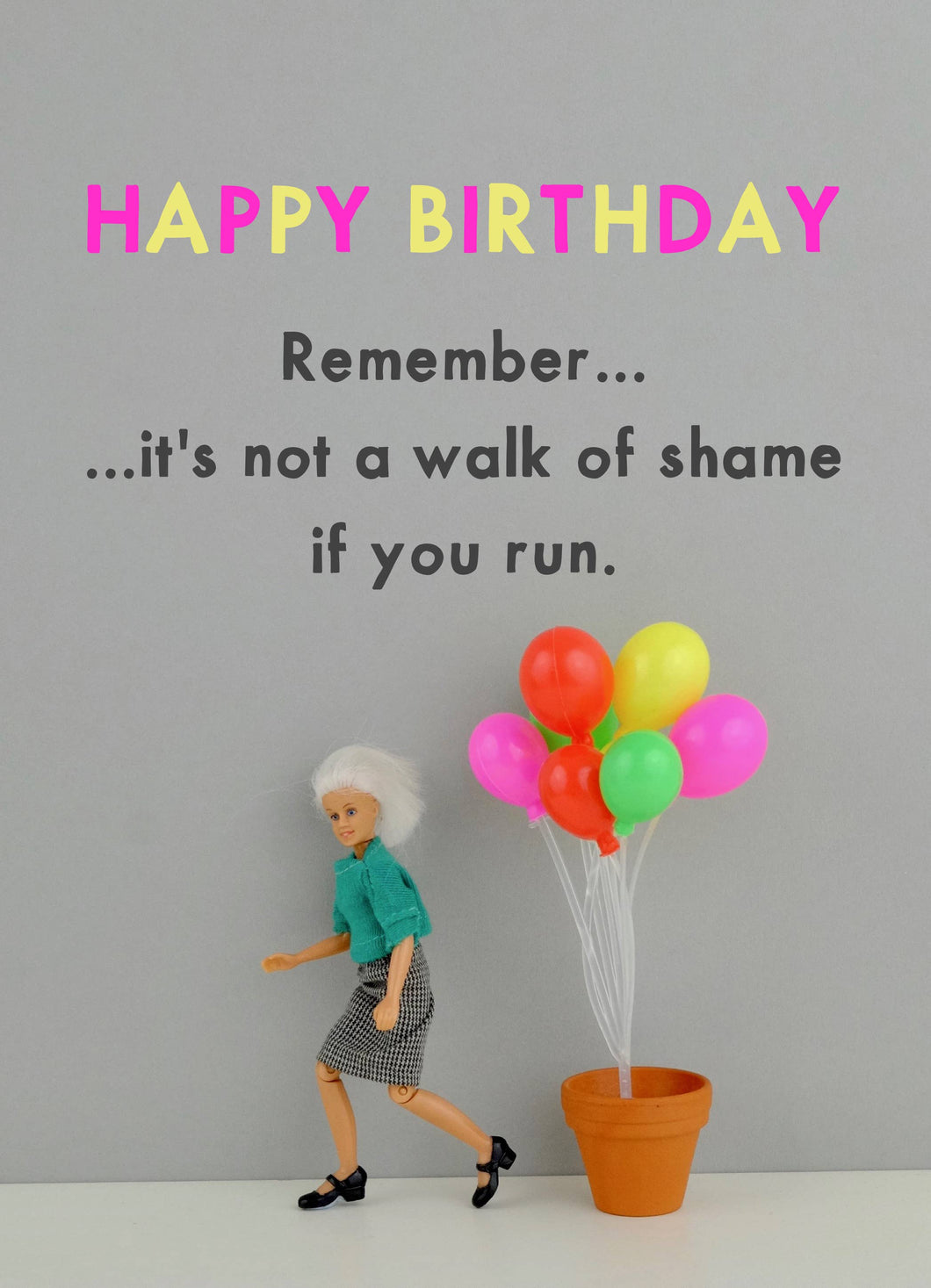Walk Of Shame Birthday Card